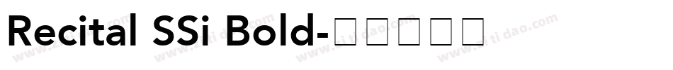 Recital SSi Bold字体转换